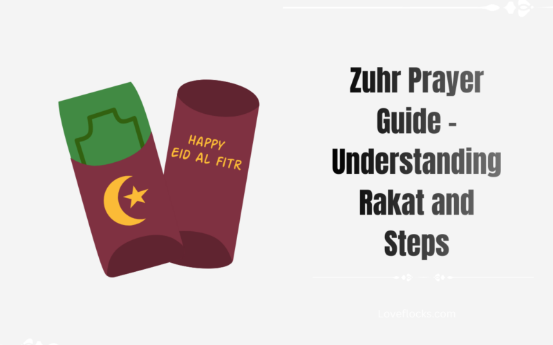 Zuhr Prayer Guide – Understanding Rakat and Steps
