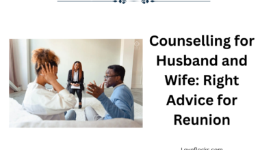 Counselling for Husband and Wife: Right Advice for Reunion