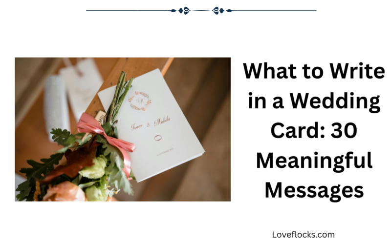 What to Write in a Wedding Card: 30 Meaningful Messages