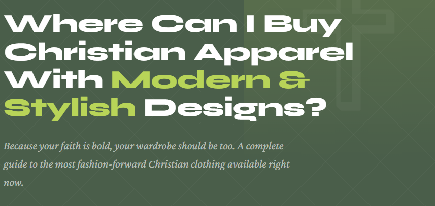 Where Can I Buy Christian Apparel With Modern & Stylish Designs?