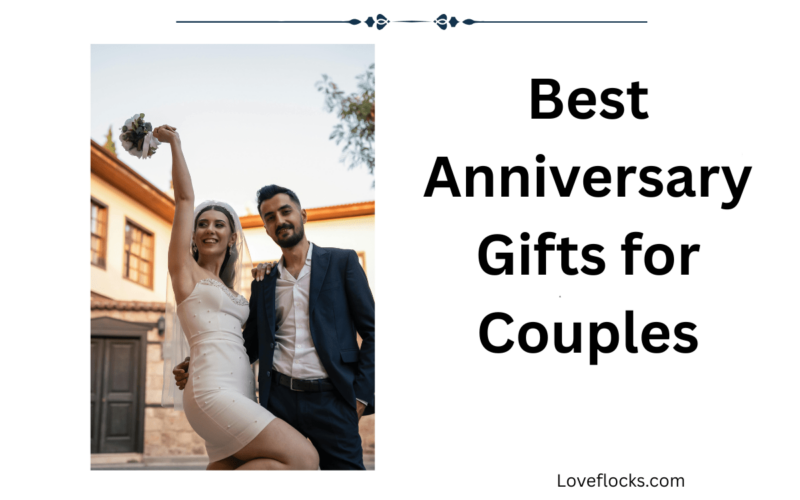 Best Anniversary Gifts for Couples