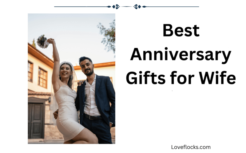 Best Anniversary Gifts for Wife