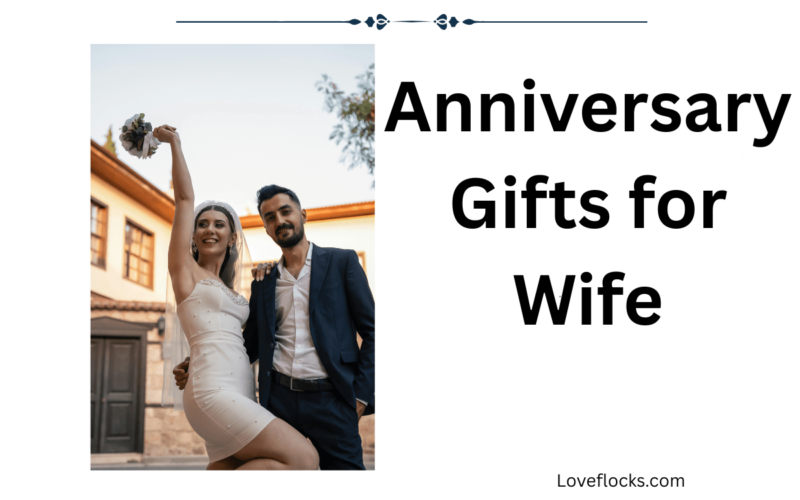 Anniversary Gifts for Wife