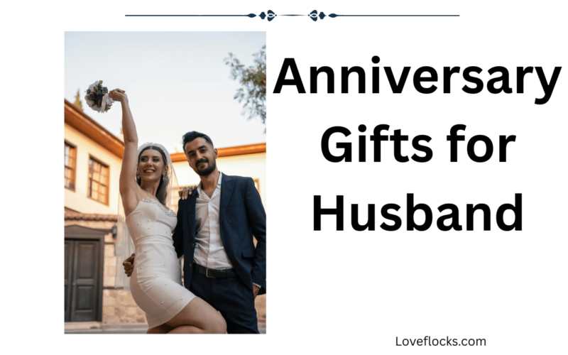 Anniversary Gifts for Husband