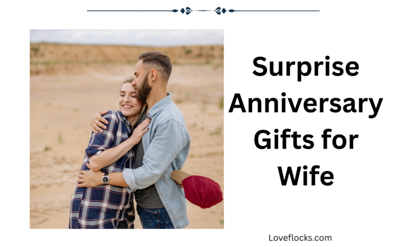 Surprise Anniversary Gifts for Wife