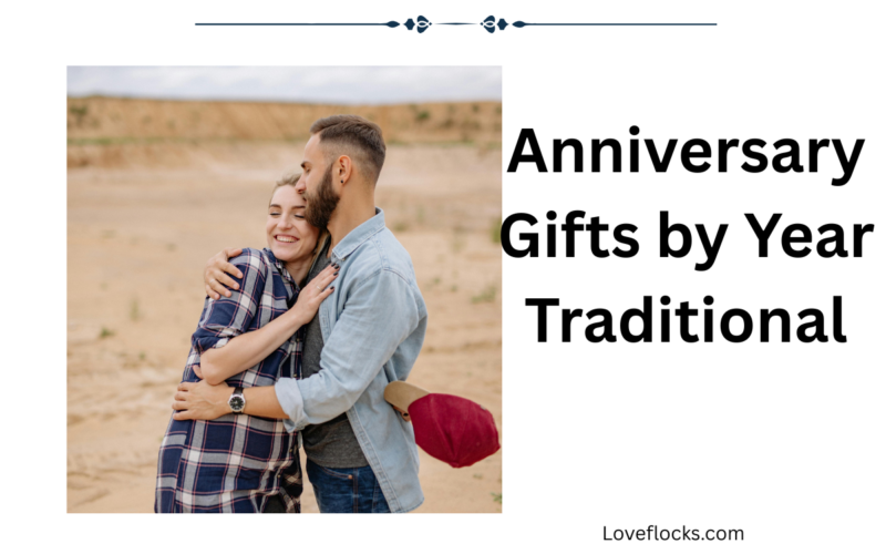 Anniversary Gifts by Year Traditional