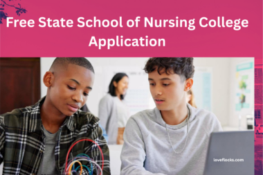 Free State School Of Nursing College Application 2027: The Complete ...