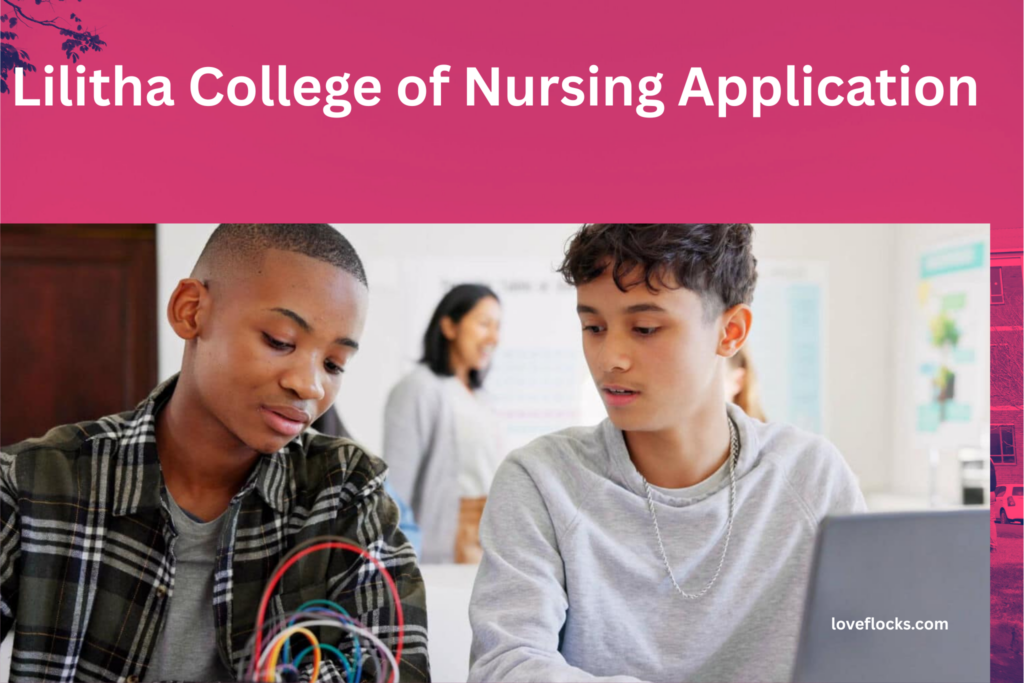 Lilitha College of Nursing Application