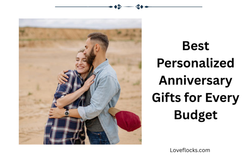 Best Personalized Anniversary Gifts for Every Budget