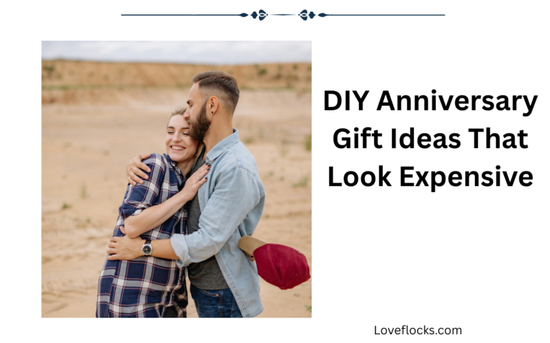 DIY Anniversary Gift Ideas That Look Expensive