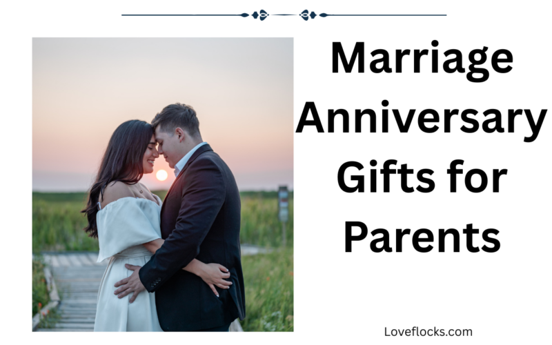Marriage Anniversary Gifts for Parents
