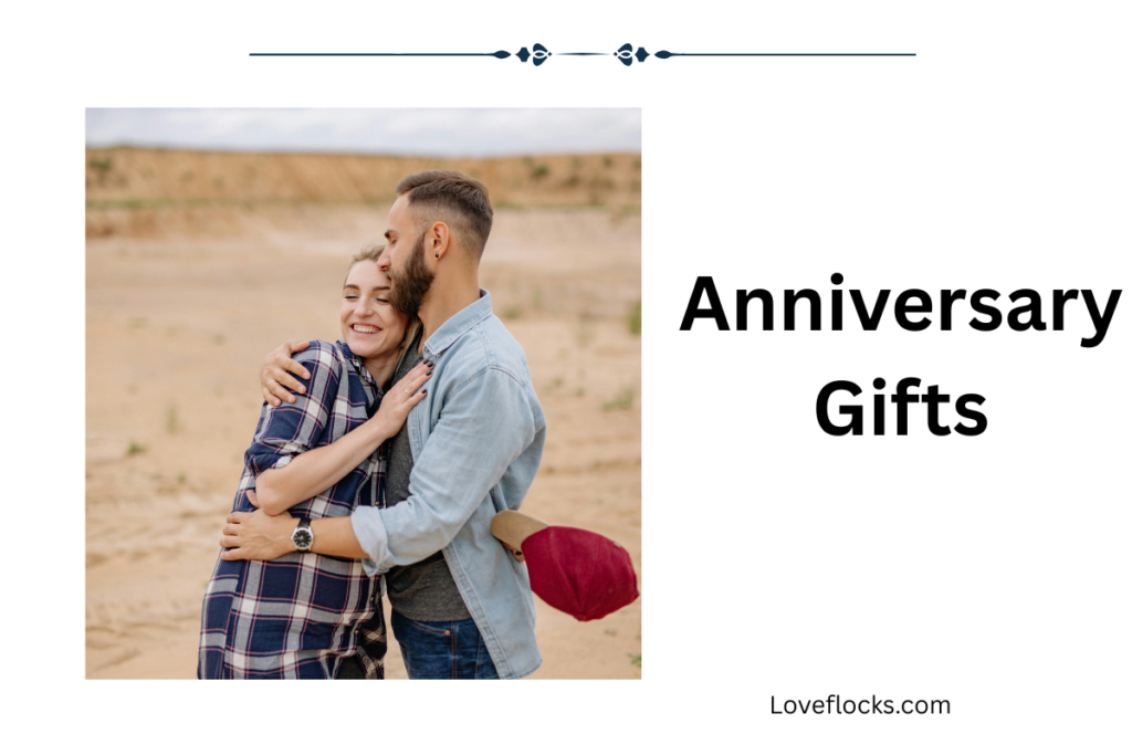 Anniversary Gifts