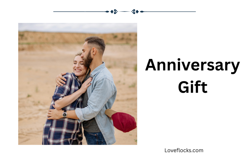 Anniversary Gift