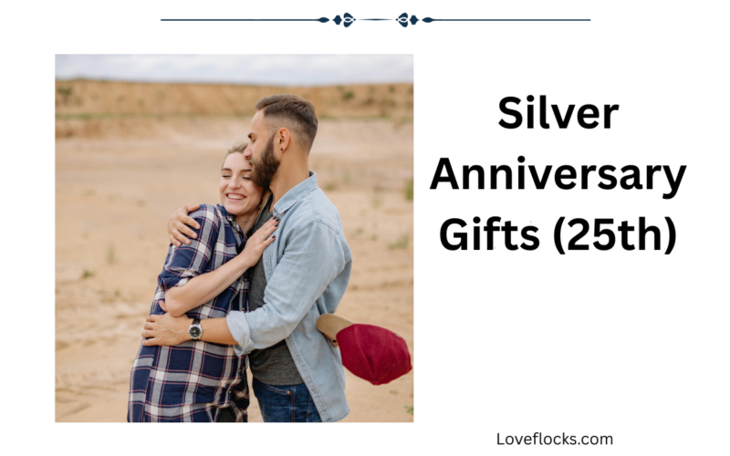 Silver Anniversary Gifts (25th)
