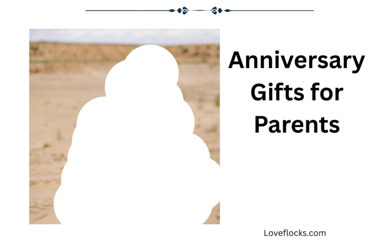 Anniversary Gifts for Parents