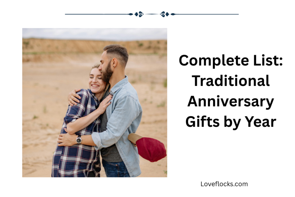 Complete List: Traditional Anniversary Gifts by Year