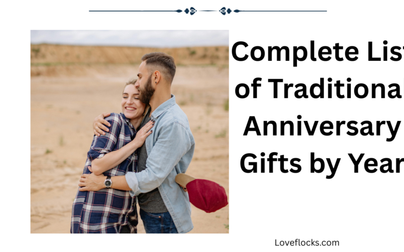 Complete List of Traditional Anniversary Gifts by Year
